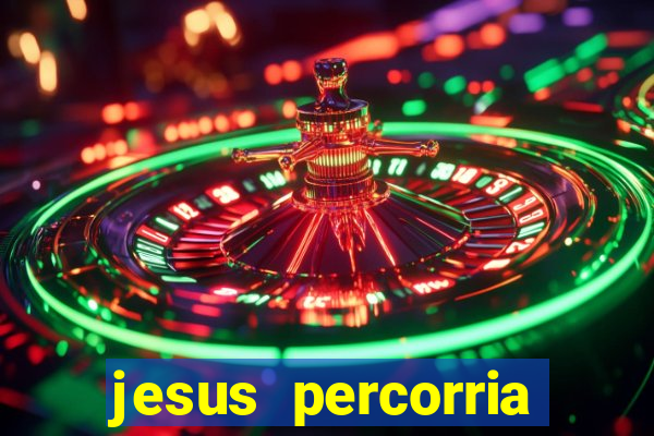 jesus percorria todas as cidades caminho neocatecumenal